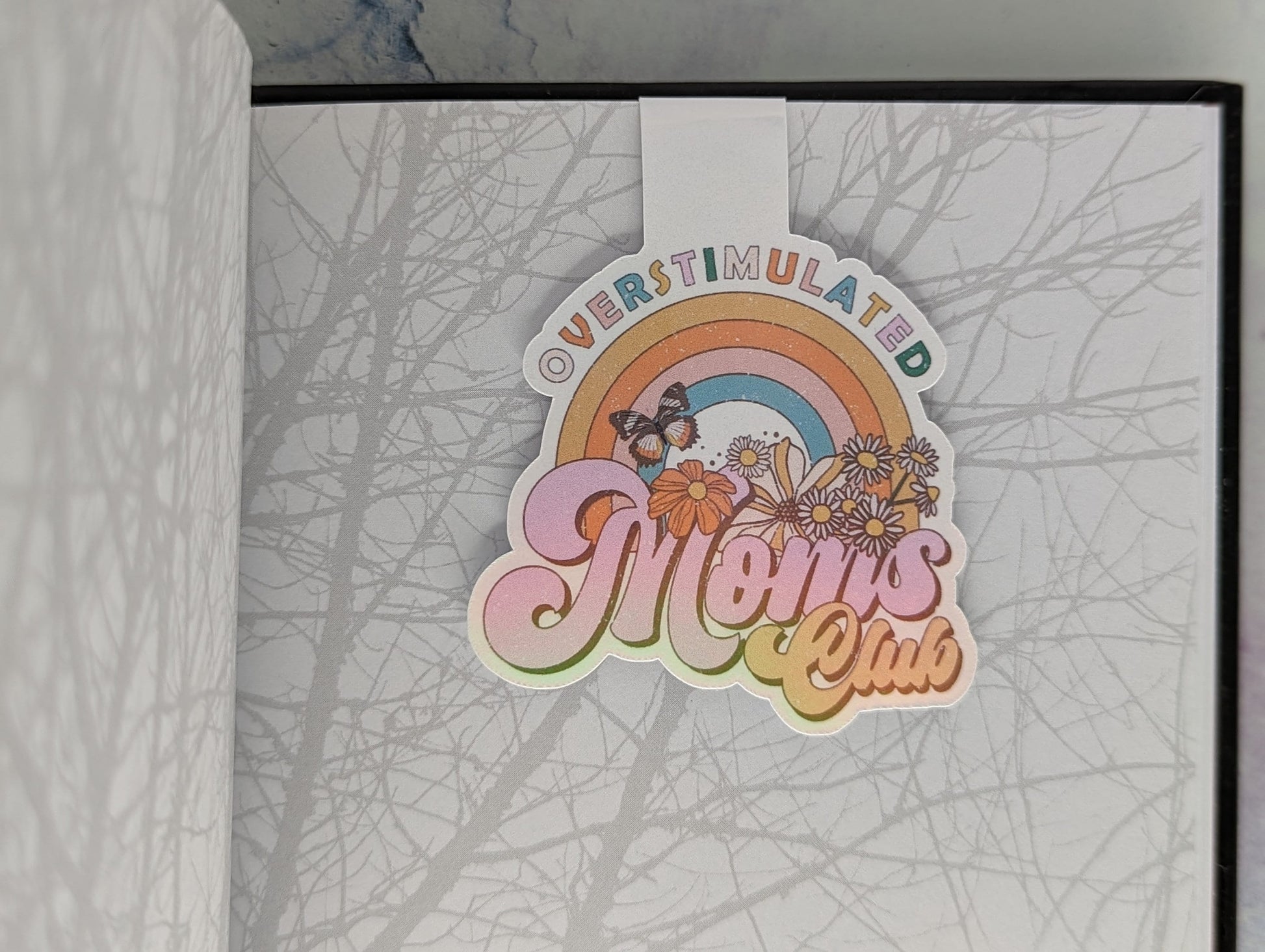 Overstimulated Moms Club Holographic Magnetic Bookmark